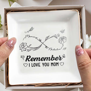 Remember I Love You Mom Floral and Butterfly Design - Personalized Custom Jewelry Dish, Square Ceramic Dish - MOM034_SCRD