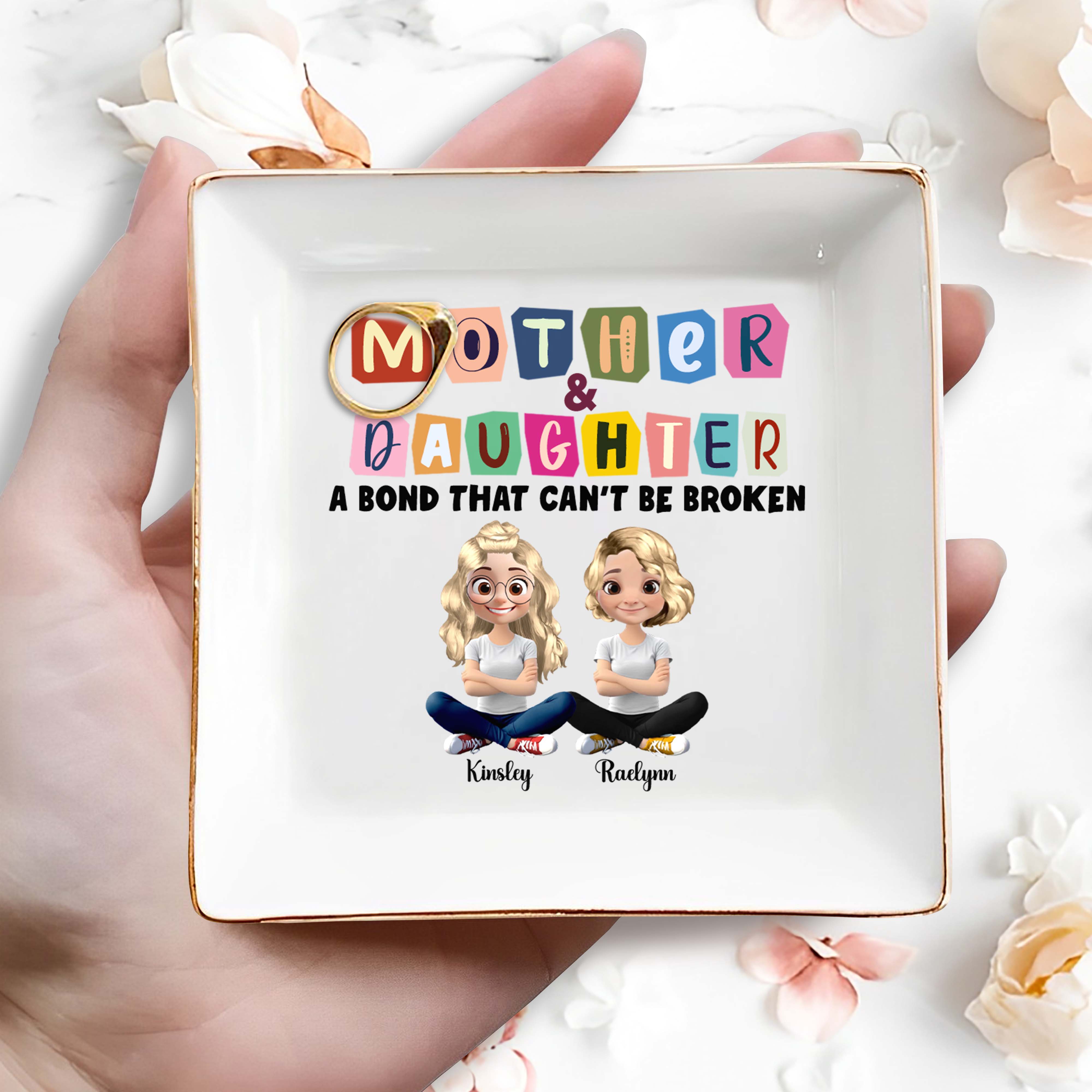 Mother & Daughter, A Bond That Can't Be Broken, Cartoon Characters - Personalized Custom Jewelry Dish, Square Ceramic Dish - MOM037_SCRD