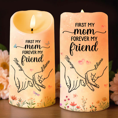 First My Mom Forever My Friend With Hands And Flowers - Personalized Custom LED Candle - MOM038_LECA