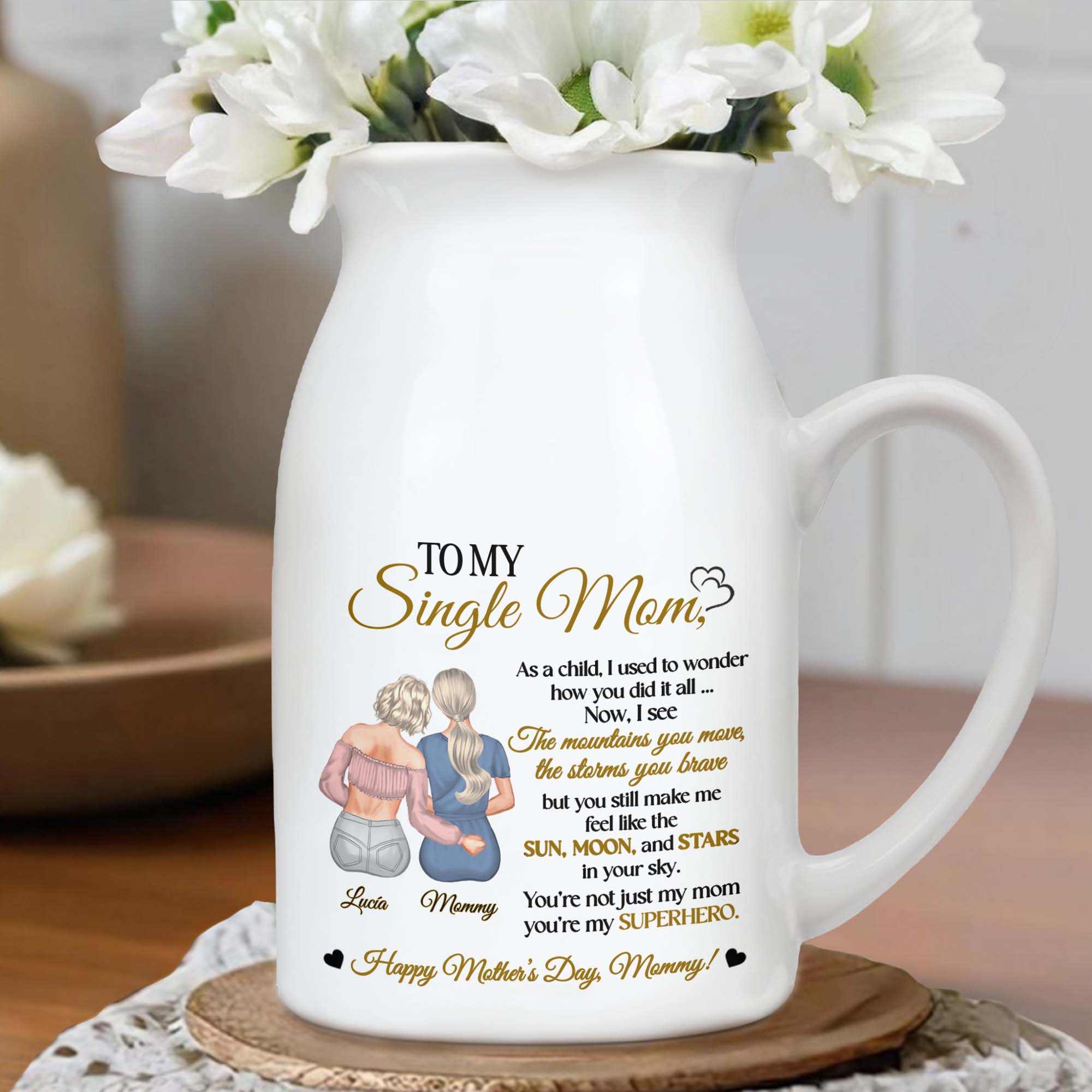 To My Single Mom, Feel Like The Sun, Moon, And Stars, Mother And Daughter - Personalized Ceramic Flower Vase