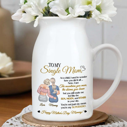 To My Single Mom, Feel Like The Sun, Moon, And Stars, Mother And Daughter - Personalized Ceramic Flower Vase