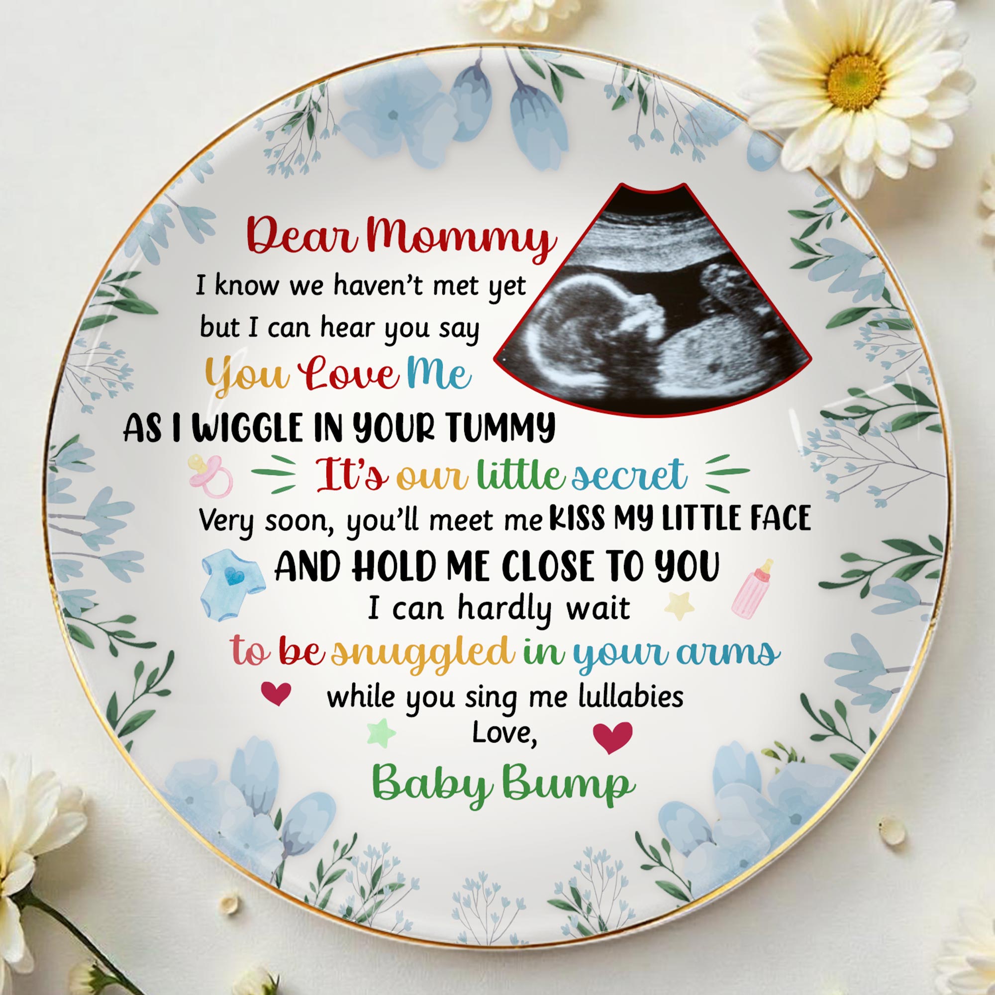 Dear Mommy, Ultrasound Image and Floral Design - Personalized Custom Jewelry Dish, Ceramic Dish, Round Shape - MOM070_RCRF