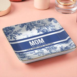 MOM We Love You, Ceramic Dish With Blue Floral Design - Personalized Custom Jewelry Dish, Ceramic Dish, Square Shape - MOM071_SCRF
