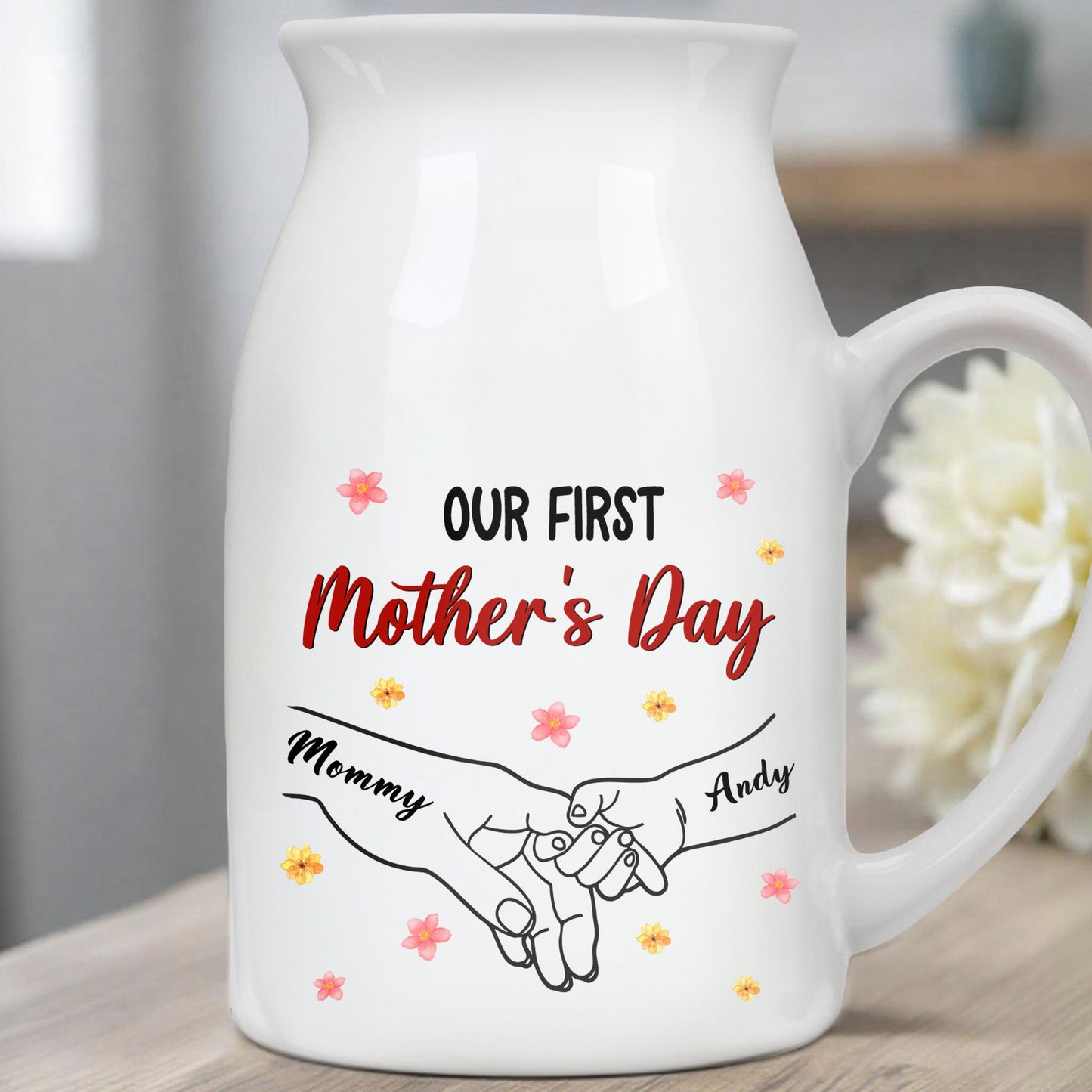 Our First Mother's Day, Flowers and Holding Hands - Personalized Ceramic Flower Vase
