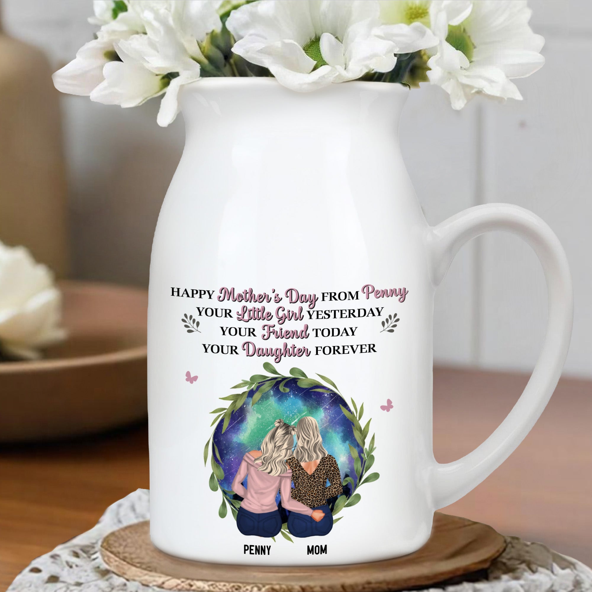 Happy Mother's Day From Penny, Your Little Girl Yesterday, Mother And Daughter, Floral Design - Personalized Ceramic Flower Vase