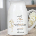 To My Mom, For All The Times, Flowers - Personalized Ceramic Flower Vase