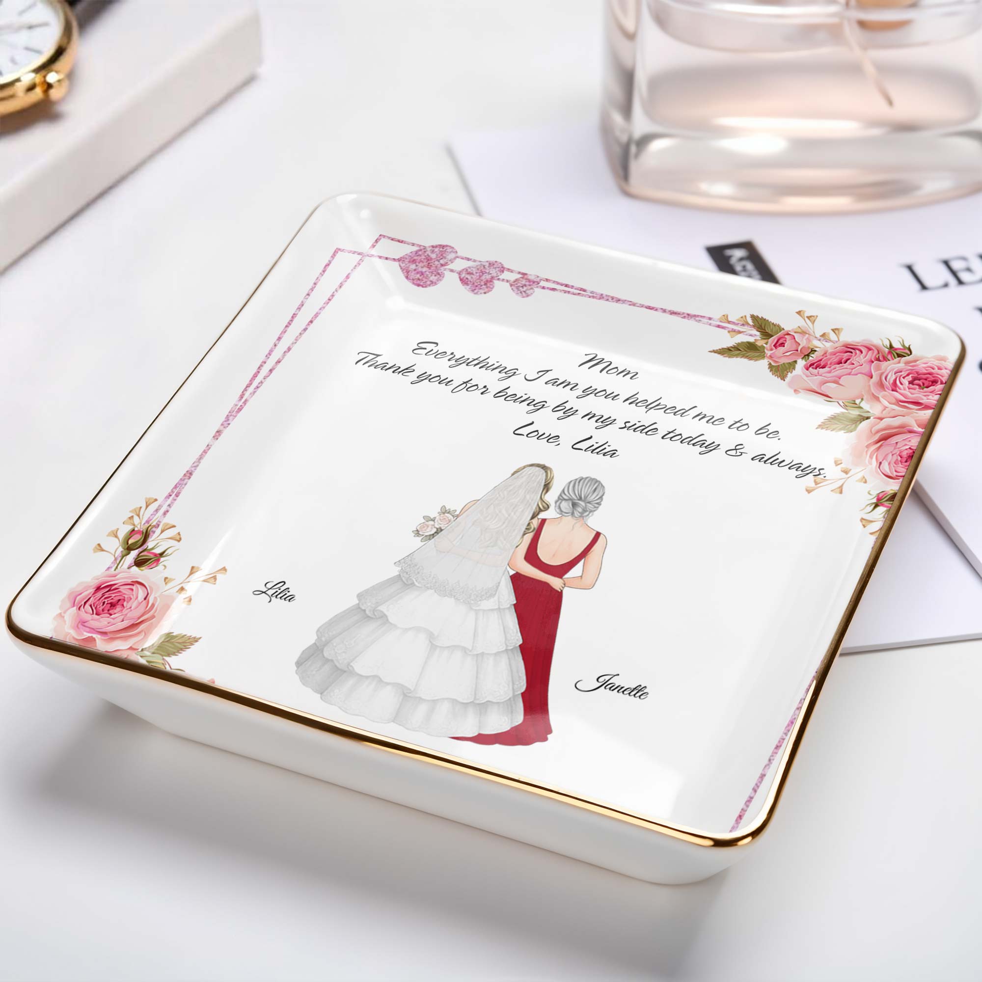 Everything I Am You Helped Me To Be, Flowers, Woman In Wedding Dress - Personalized Custom Jewelry Dish, Ceramic Dish, Square Shape - MOM115_SCRF