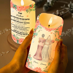 To My Mother, As I Step Into This New Chapter - Personalized Custom LED Candle - MOM152_LECA