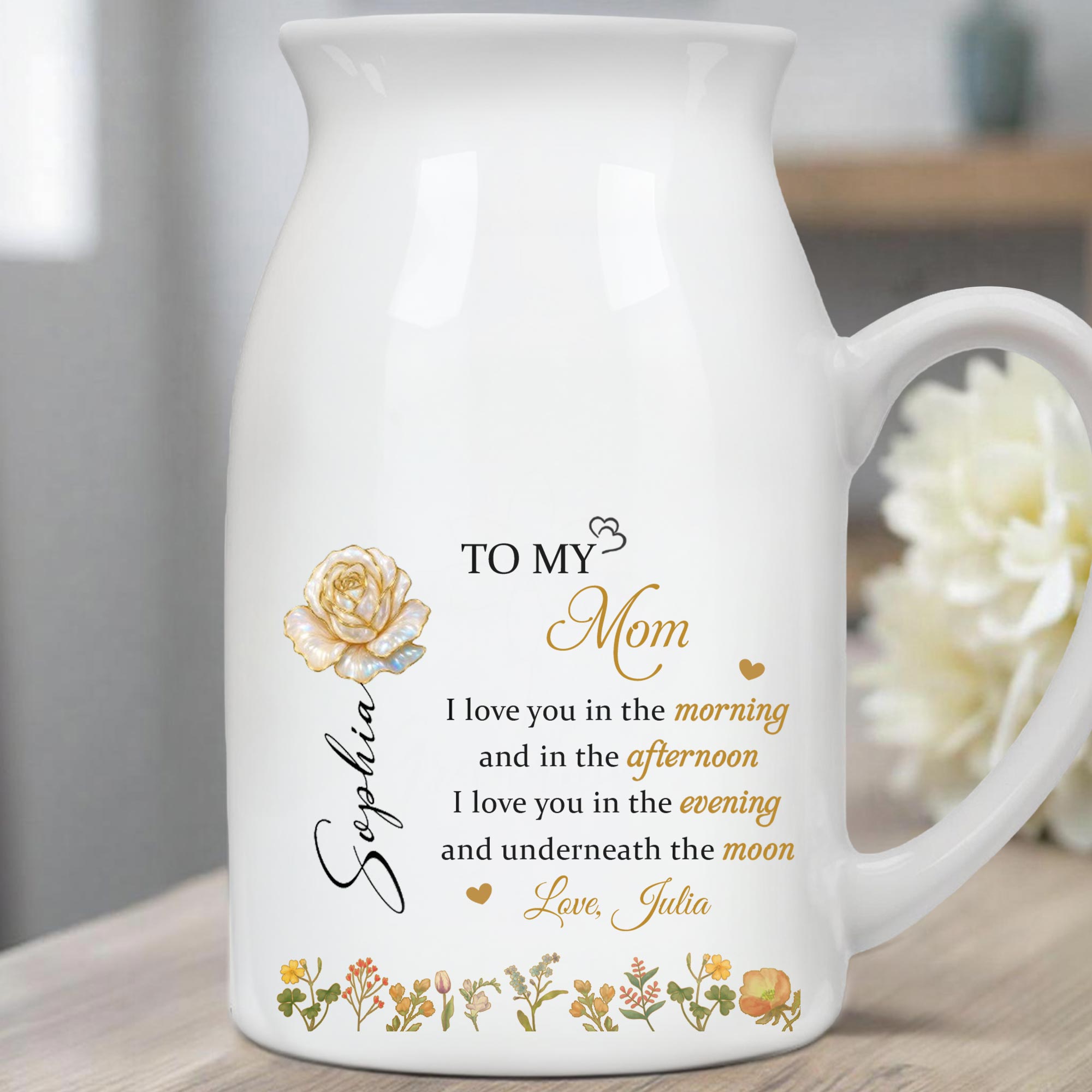 To My Mom, Love You In The Morning, Flowers - Personalized Ceramic Flower Vase