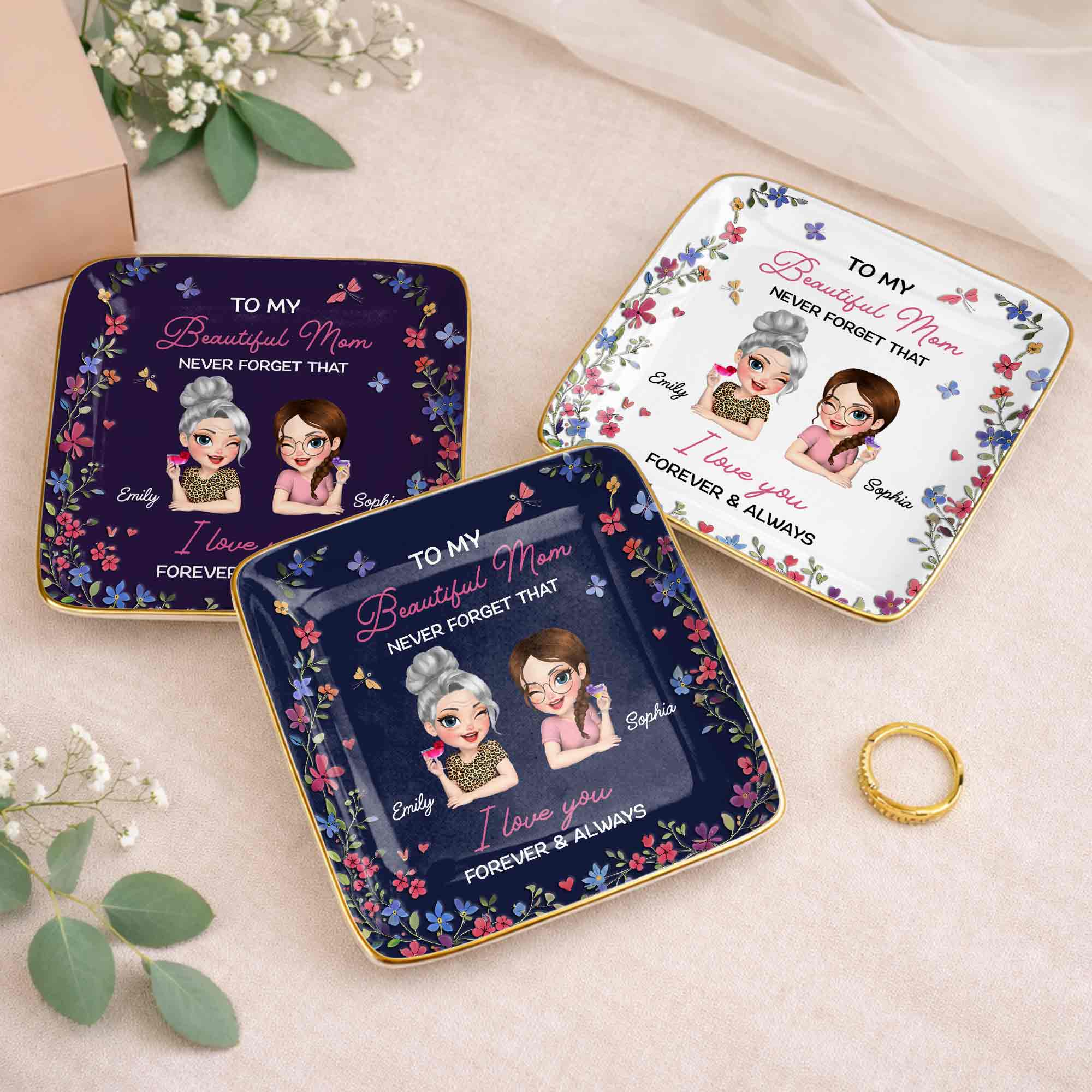 To My Beautiful Mom Never Forget That Flowers Mother And Daughter - Personalized Custom Jewelry Dish, Ceramic Dish, Square Shape - MOM155_SCRF