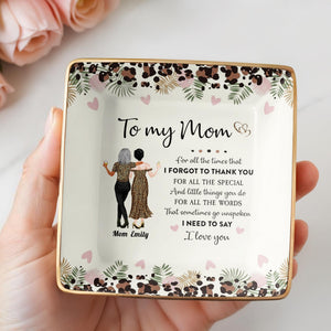 To My Mom, Beautiful Ceramic Square Shaped Dish - Personalized Custom Jewelry Dish, Ceramic Dish, Square Shape - MOM156_SCRF