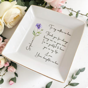 To My Mother-In-Law Thank You For Loving Me, Flower Design - Personalized Custom Jewelry Dish, Square Ceramic Dish - MOM159_SCRD