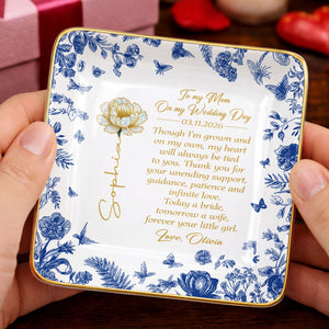 To My Mom On My Wedding Day Flower And Butterfly Ceramic Dish - Personalized Custom Jewelry Dish, Ceramic Dish, Square Shape - MOM197_SCRF