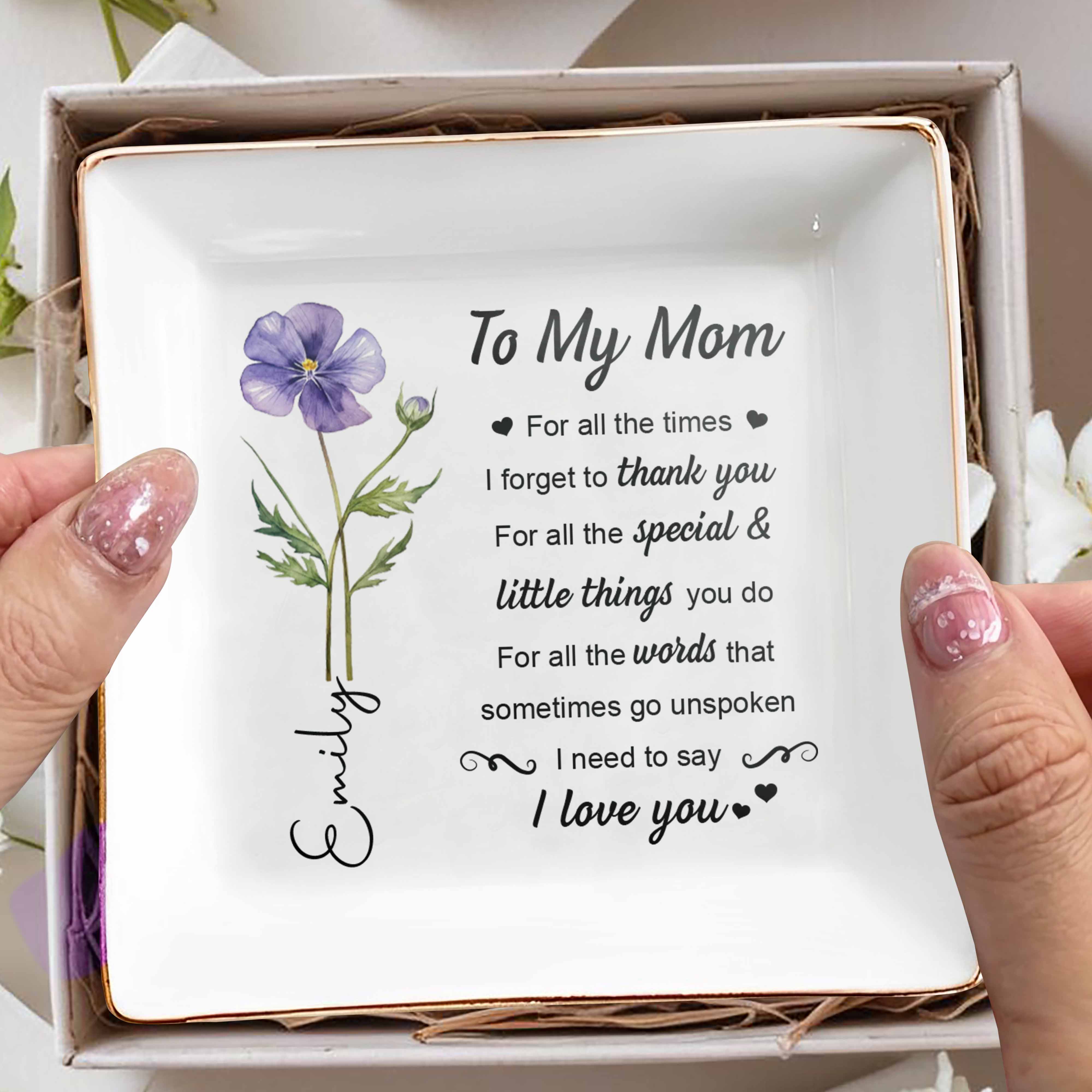 To My Mom For All The Times Birth Month Flower - Personalized Custom Jewelry Dish, Square Ceramic Dish - MOM205_SCRD