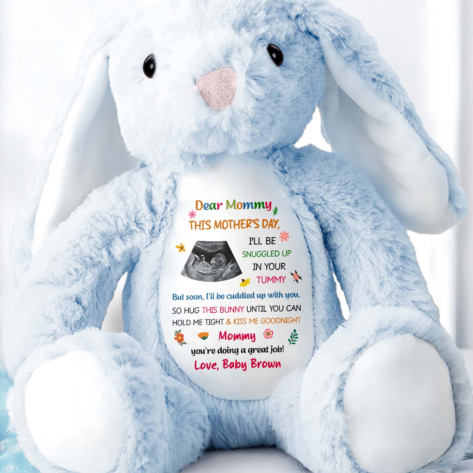 Dear Mommy Snuggled In Your Tummy Ultrasound Photo Flower - Personalized Stuffed Bunny - MOM209_BUN