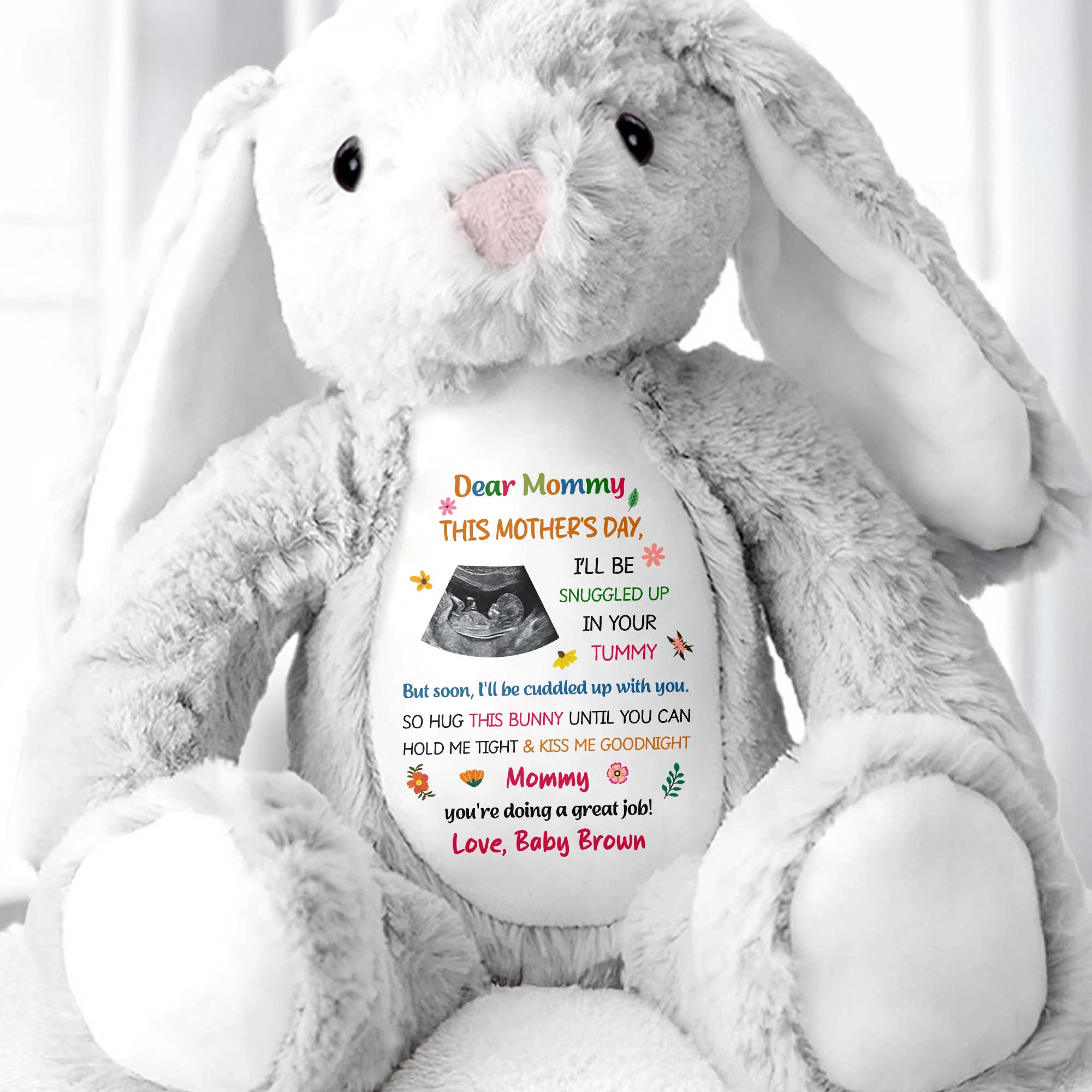 Dear Mommy Snuggled In Your Tummy Ultrasound Photo Flower - Personalized Stuffed Bunny - MOM209_BUN