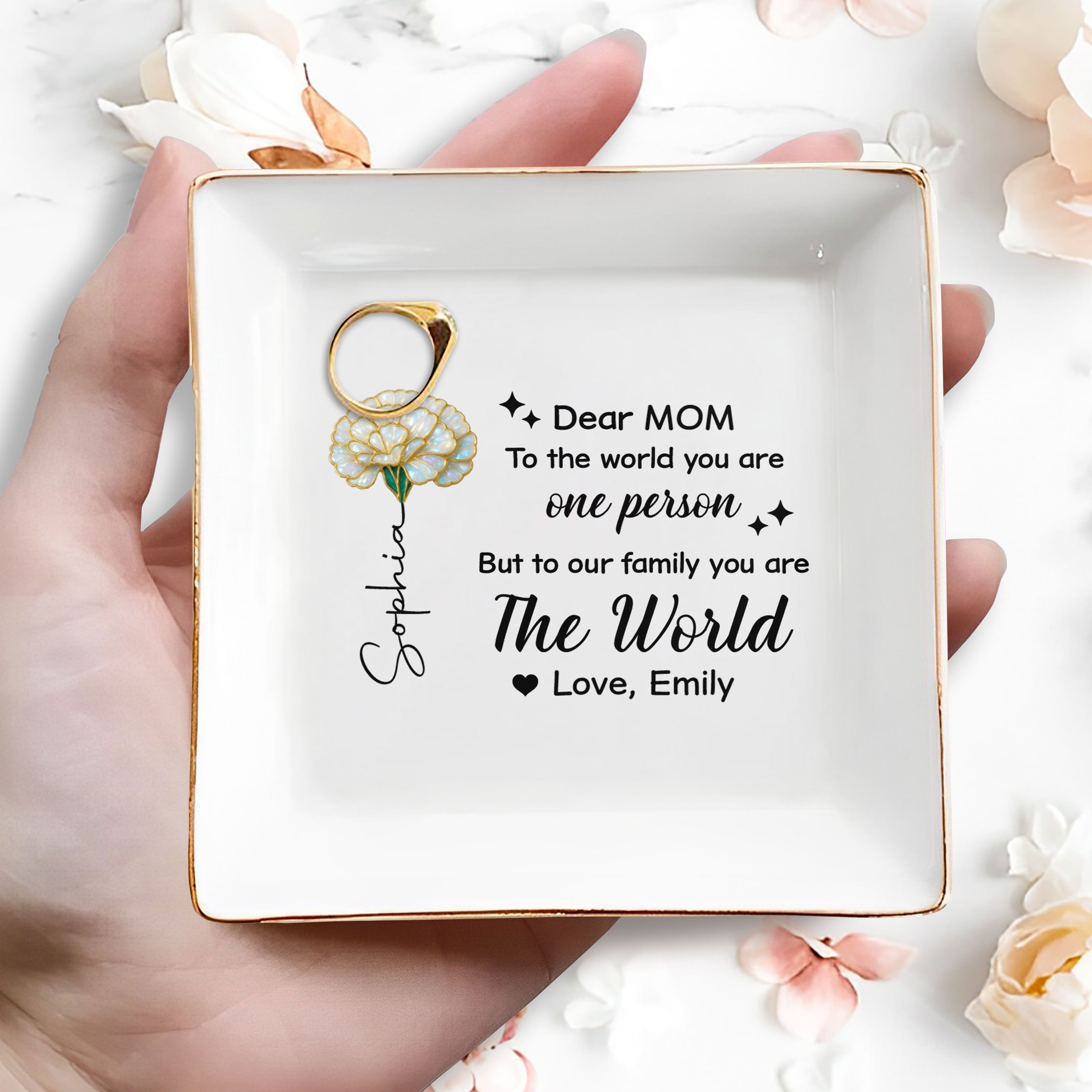 Dear Mom To The World You Are One Person Birth Month Flower - Personalized Custom Jewelry Dish, Square Ceramic Dish - MOM226_SCRD