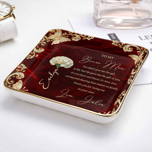 To My Bonus Mom You Didn't Give Me Life Flower Butterfly - Personalized Custom Jewelry Dish, Ceramic Dish, Square Shape - MOM228_SCRF