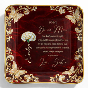 To My Bonus Mom You Didn't Give Me Life Flower Butterfly - Personalized Custom Jewelry Dish, Ceramic Dish, Square Shape - MOM228_SCRF