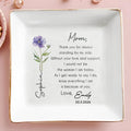 Mom Thank You For Always Standing By My Side Birth Month Flower - Personalized Custom Jewelry Dish, Square Ceramic Dish - MOM235_SCRD