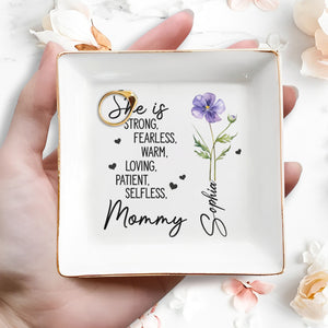 She Is Strong Fearless Mommy Birth Month Flower And Hearts - Personalized Custom Jewelry Dish, Square Ceramic Dish - MOM250_SCRD