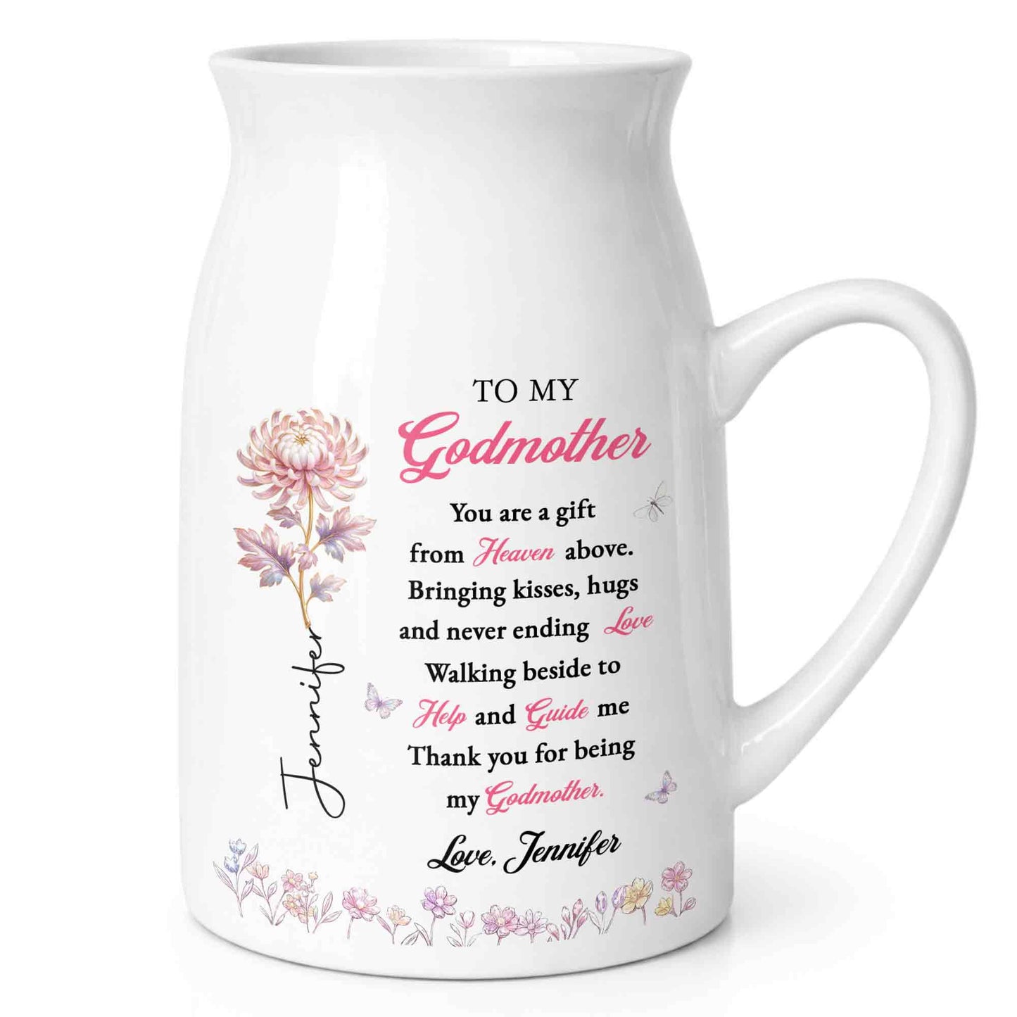 To My Godmother You Are A Gift Heaven Above Birth Month Flowers - Personalized Ceramic Flower Vase