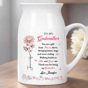 To My Godmother You Are A Gift Heaven Above Birth Month Flowers - Personalized Ceramic Flower Vase