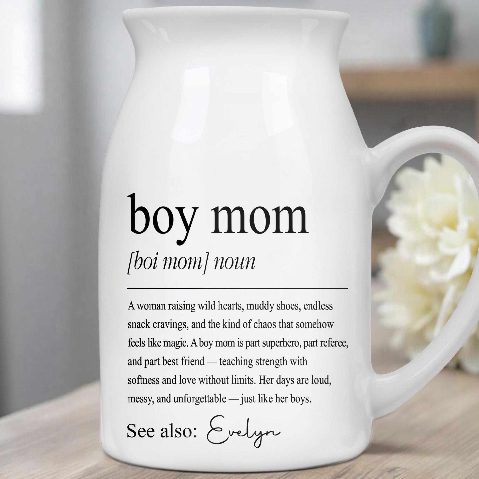 Boy Mom Dictionary Definition With Custom Name - Personalized Ceramic Flower Vase