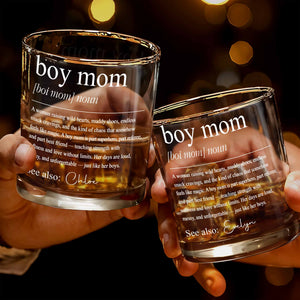 Boy Mom Definition Raising Wild Hearts And Muddy Shoes Typography Design - Personalized Custom Whiskey Glass - MOM295_RWG