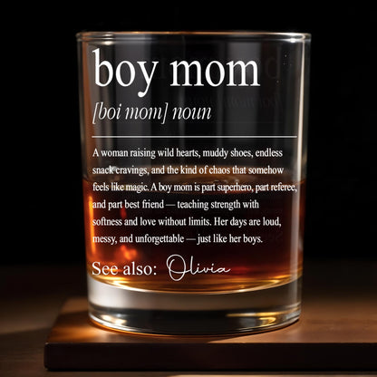 Boy Mom Definition Raising Wild Hearts And Muddy Shoes Typography Design - Personalized Custom Whiskey Glass - MOM295_RWG