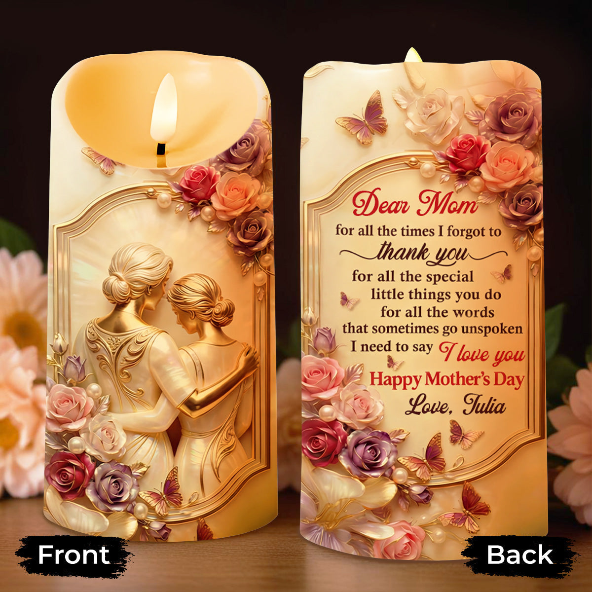 Dear Mom For All The Times Thank You Flowers And Butterflies - Personalized Custom LED Candle - MOM317_LECA