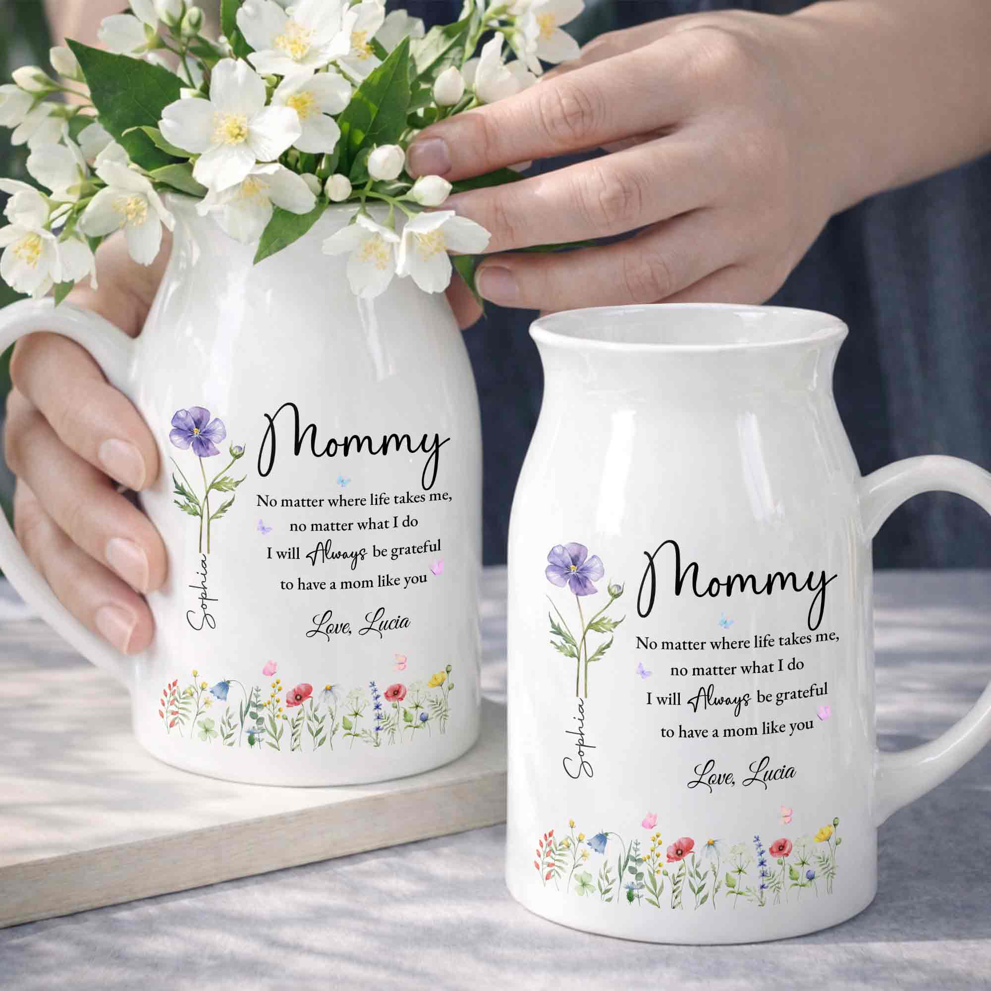 No Matter Where Life Takes Me Grateful For Mom With Birth Month Flowers - Personalized Ceramic Flower Vase
