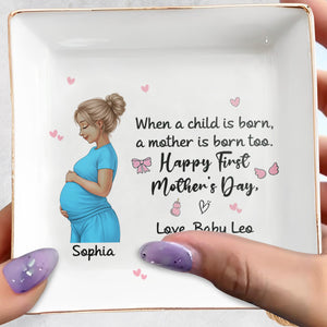 When A Child Is Born Happy First Mother's Day Pregnant Woman - Personalized Custom Jewelry Dish, Square Ceramic Dish - MOM338_SCRD