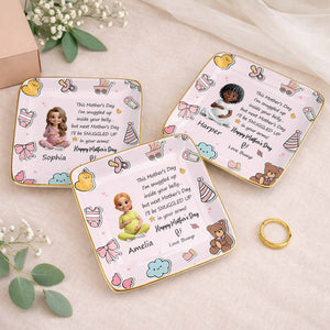 This Mother's Day Snuggled Up In Your Belly Pregnant Woman Baby Icons - Personalized Custom Jewelry Dish, Ceramic Dish, Square Shape - MOM339_SCRF