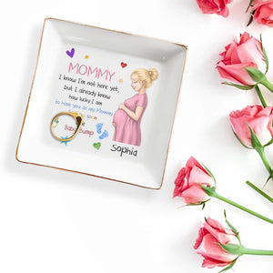 Mommy I Know I Am Not Here Yet Pregnant Woman Baby Bump - Personalized Custom Jewelry Dish, Square Ceramic Dish - MOM344_SCRD