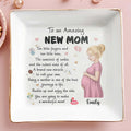 To An Amazing New Mom Pregnant Woman Miracle Journey - Personalized Custom Jewelry Dish, Square Ceramic Dish - MOM346_SCRD