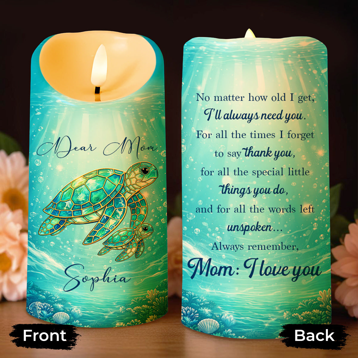 Dear Mom No Matter How Old I Get Sea Turtle Stained Glass Effect - Personalized Custom LED Candle - MOM365_LECA