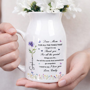 Dear Mom For All The Times Birth Month Flower And Butterflies - Personalized Ceramic Flower Vase
