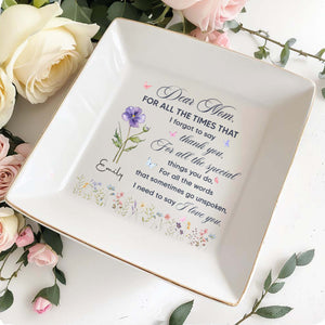 Dear Mom For All The Times Thank You Flowers And Butterflies - Personalized Custom Jewelry Dish, Square Ceramic Dish - MOM368_SCRD