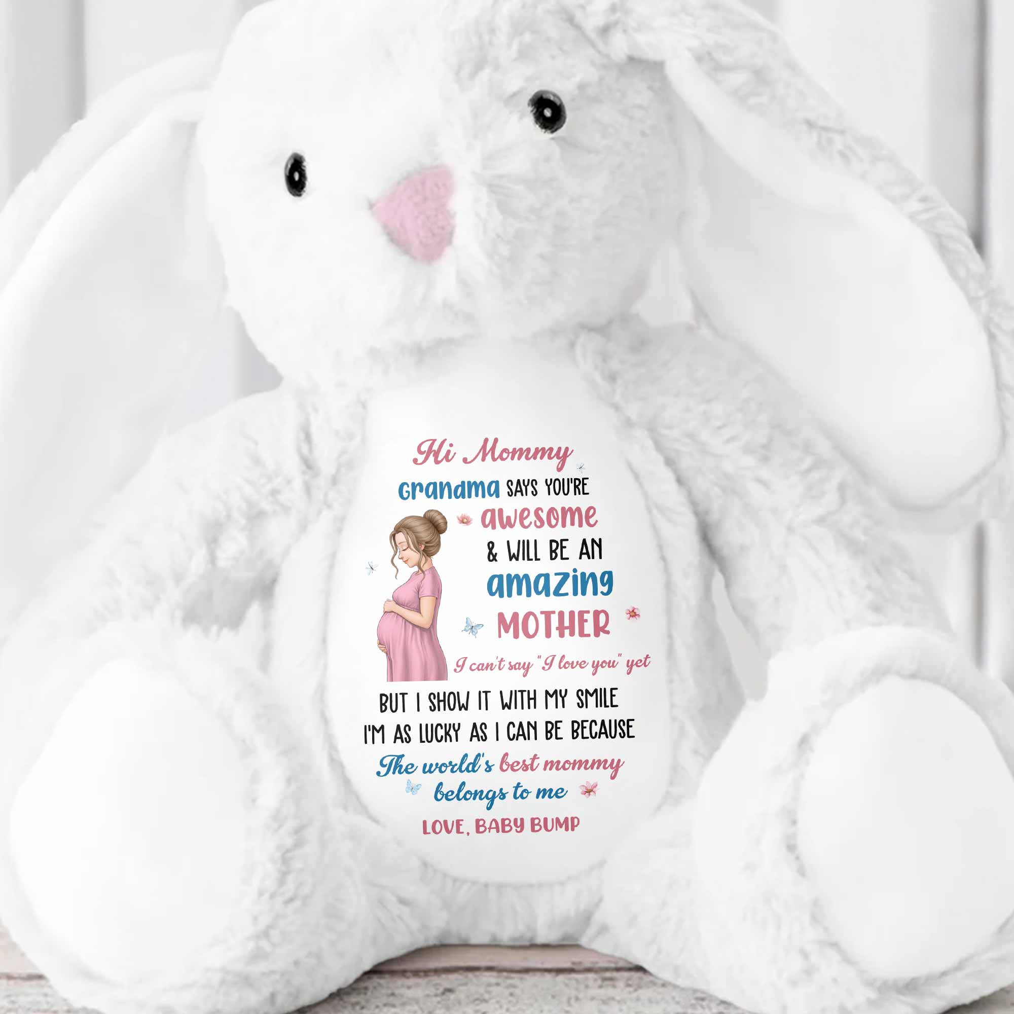 Hi Mommy Grandma Says You Are Awesome Pregnant Woman And Butterflies - Personalized Stuffed Bunny - MOM373_BUN