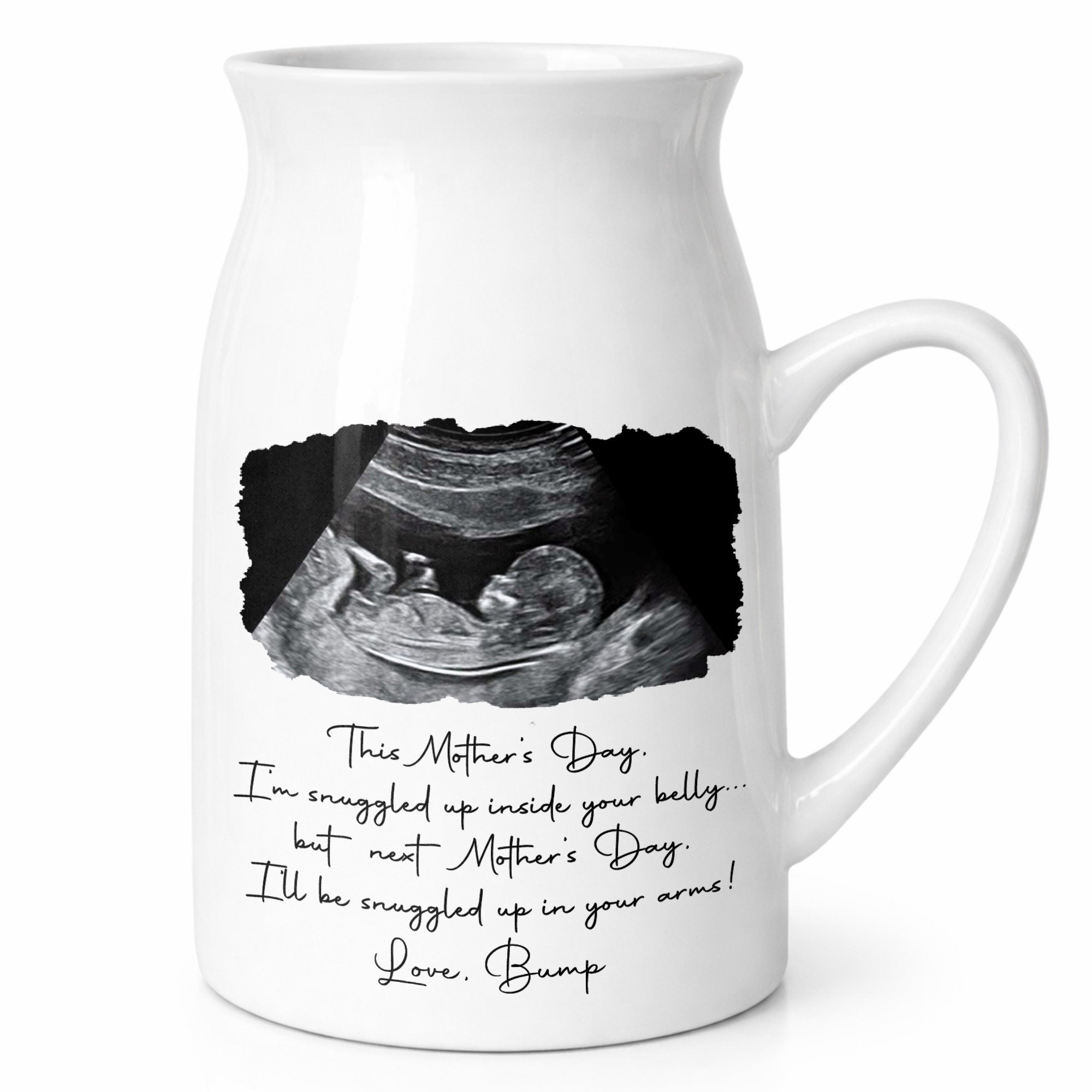This Mother's Day I'm Snuggled Up Ultrasound Photo Sonogram - Personalized Ceramic Flower Vase