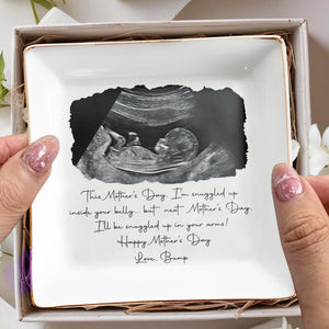 This Mother's Day Snuggled Up In Your Belly Ultrasound Photo Ceramic Dish - Personalized Custom Jewelry Dish, Square Ceramic Dish - MOM375_SCRD