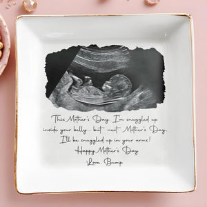 This Mother's Day Snuggled Up In Your Belly Ultrasound Photo Ceramic Dish - Personalized Custom Jewelry Dish, Square Ceramic Dish - MOM375_SCRD