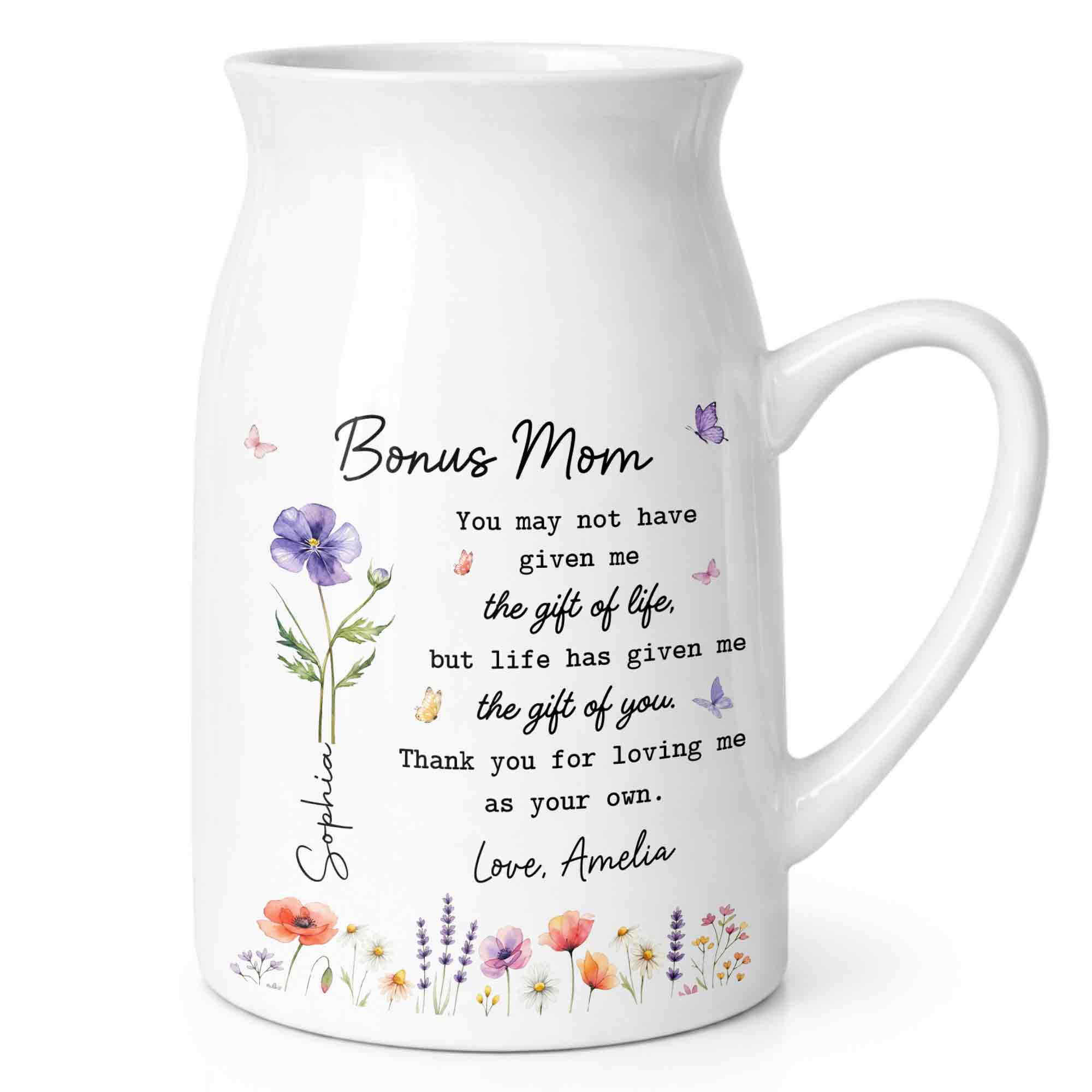 Bonus Mom The Gift Of You Personalized Birth Month Flowers - Personalized Ceramic Flower Vase