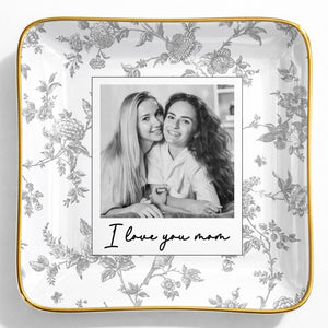 I Love You Mom Custom Photo And Floral Pattern - Personalized Custom Jewelry Dish, Ceramic Dish, Square Shape - MOM421_SCRF