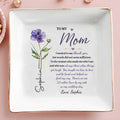 To My Mom I Wanted To Say Thank You Birth Month Flower - Personalized Custom Jewelry Dish, Square Ceramic Dish - MOM426_SCRD