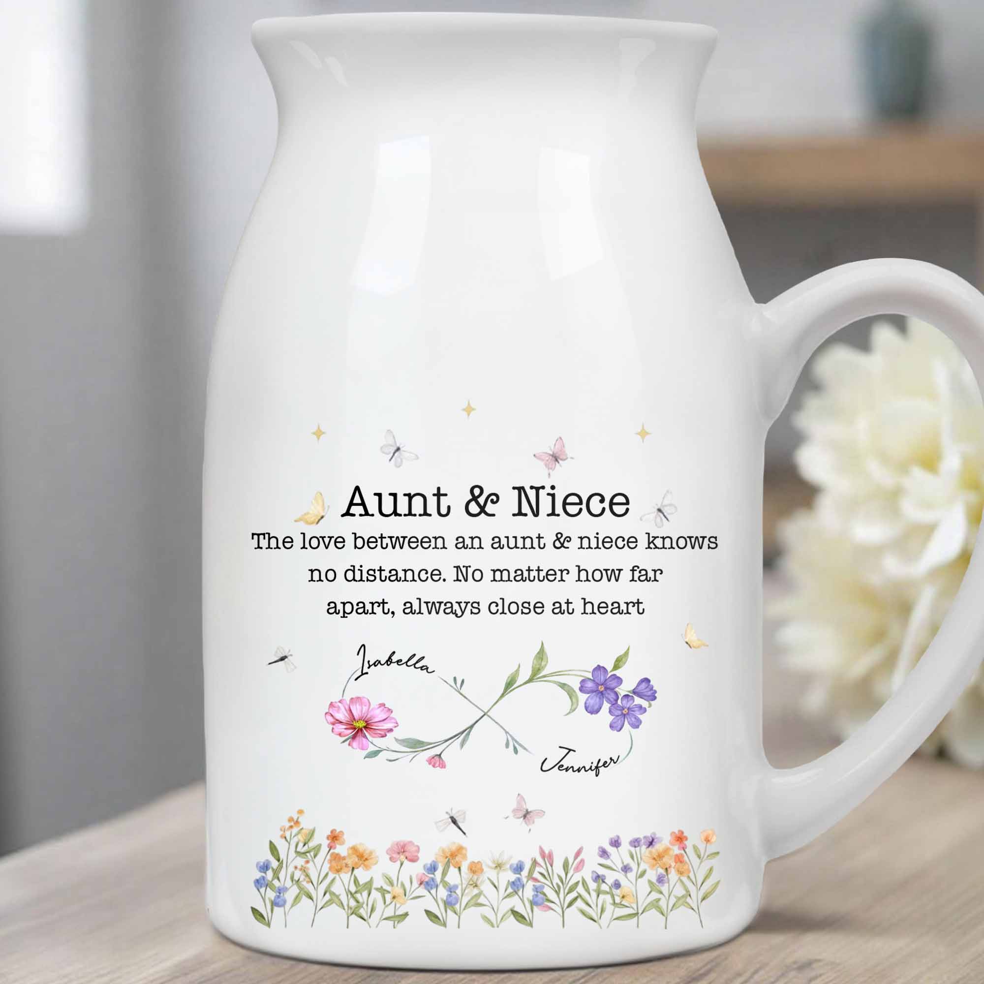 The Love Between An Aunt & Niece, Flowers And Butterflies - Personalized Ceramic Flower Vase