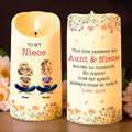 Love Between Aunt & Niece, Always Close At Heart - Personalized Custom LED Candle - NCE012_LECA