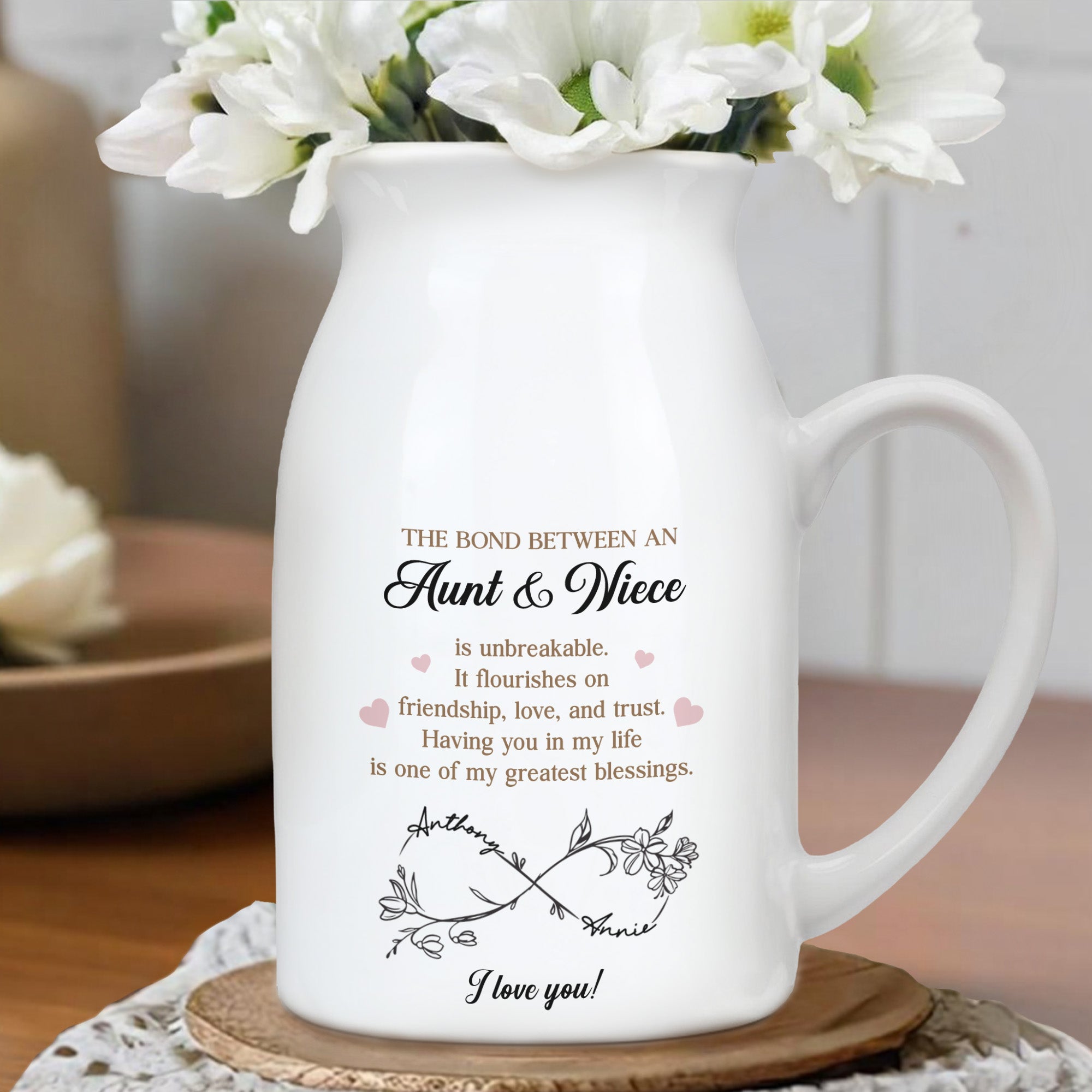 The Bond Between An Aunt & Niece, Hearts And Floral Designs - Personalized Ceramic Flower Vase