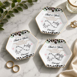 The Bond Between An Aunt And Niece Leopard Print And Flowers - Personalized Custom Jewelry Dish, Ceramic Dish, Hexagonal Shape - NCE014_HECRD